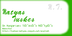 matyas tuskes business card